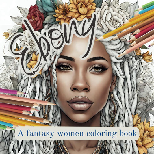 Ebony A fantasy women coloring book (Ray Mina's Calm Coloring Books series) - 7929