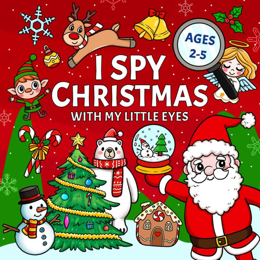I Spy Christmas: Stocking Stuffers Activity Book for Toddlers and Kids Ages 2-5, Preschool, and Kindergarten (I Spy Book For Kids) - 5595