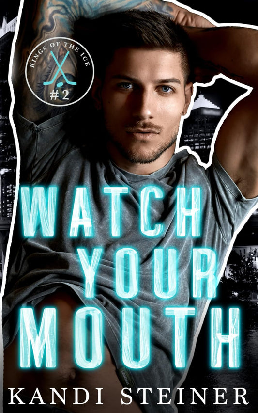 Watch Your Mouth (Kings of the Ice) - 2087