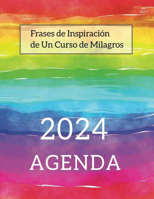 Agenda Inspiradora 2024 con Frases del Curso de Milagros, Internacional: Agenda personal 2024 con Frases de Un Curso de Milagros, Inspírate con esta ... y sus 109 páginas (Spanish Edition) - 2805