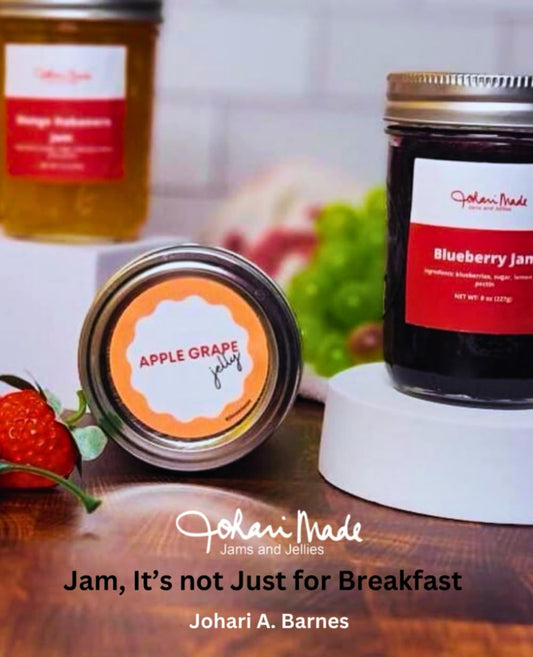 JohariMade: Jam, Not Just for Breakfast