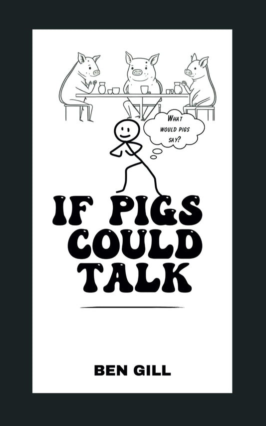 IF PIGS COULD TALK - 975