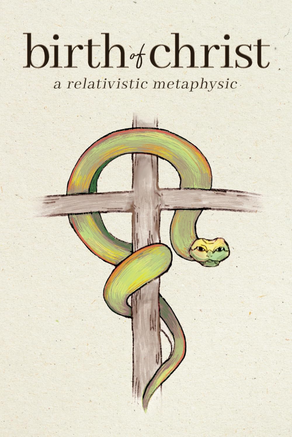 birth of christ: a relativistic metaphysic
