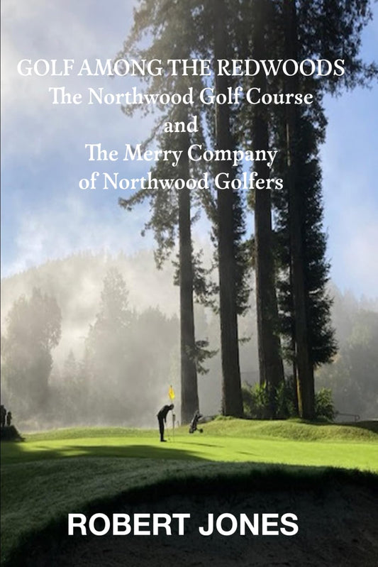 Golf Among the Redwoods - 7958