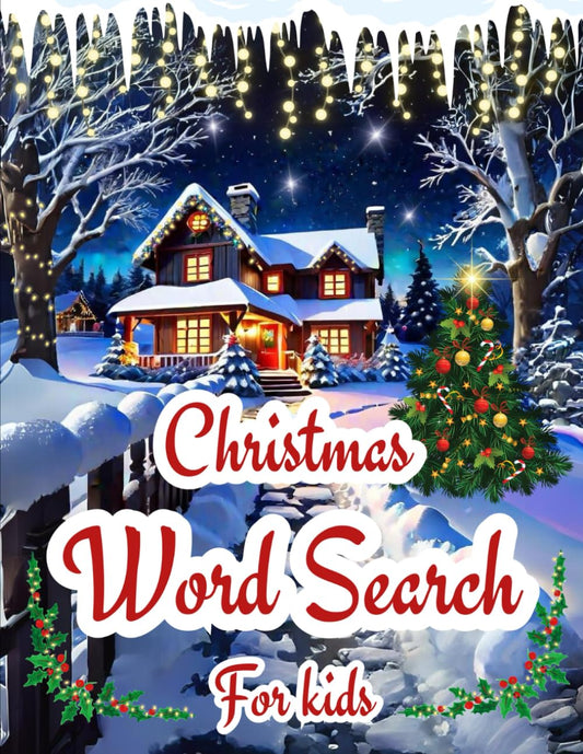 Christmas Word Search for kids: Vibrant illustrations, images to color, and a Search and Find are included for extra fun! - 532