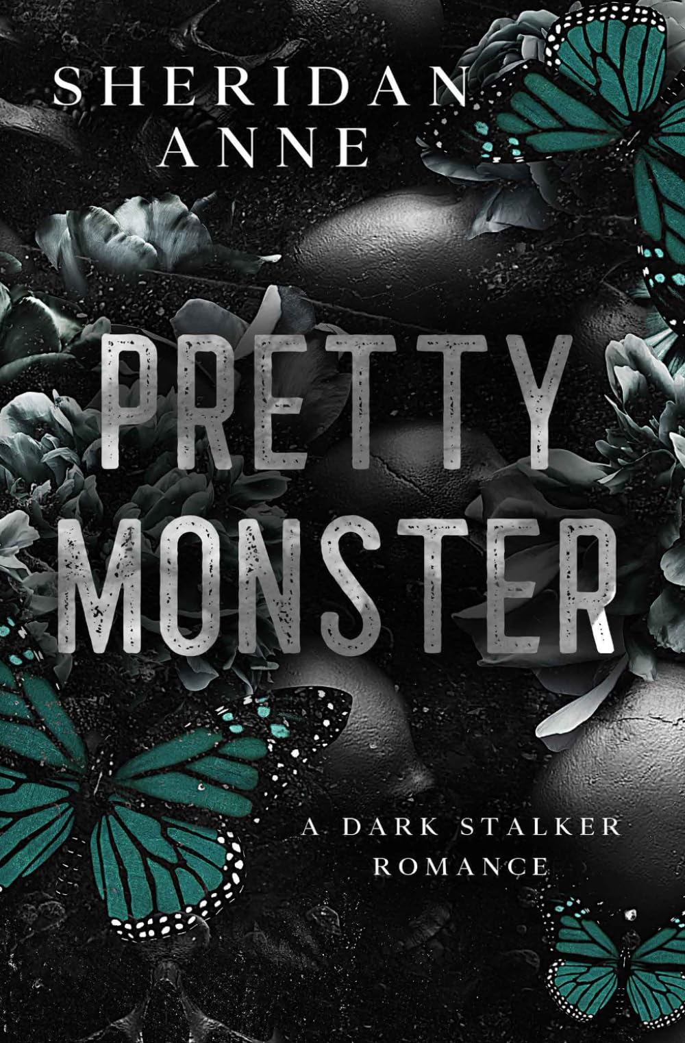 Pretty Monster: A Dark Stalker Romance - 6768