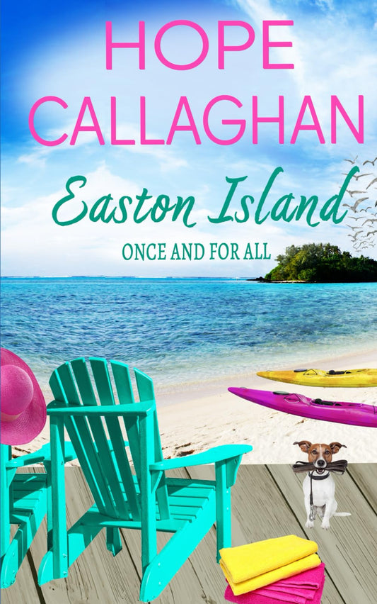 Easton Island: Once And For All (Easton Island Family Saga Series) - 1370