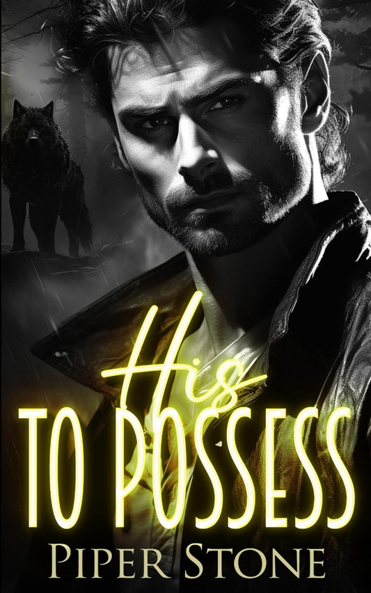 His to Possess: An Alpha Shifter Romance (Dark Wolves) - 333
