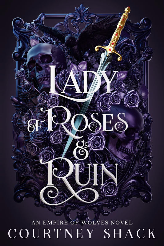 Lady of Roses and Ruin (Empire of Wolves) - 738
