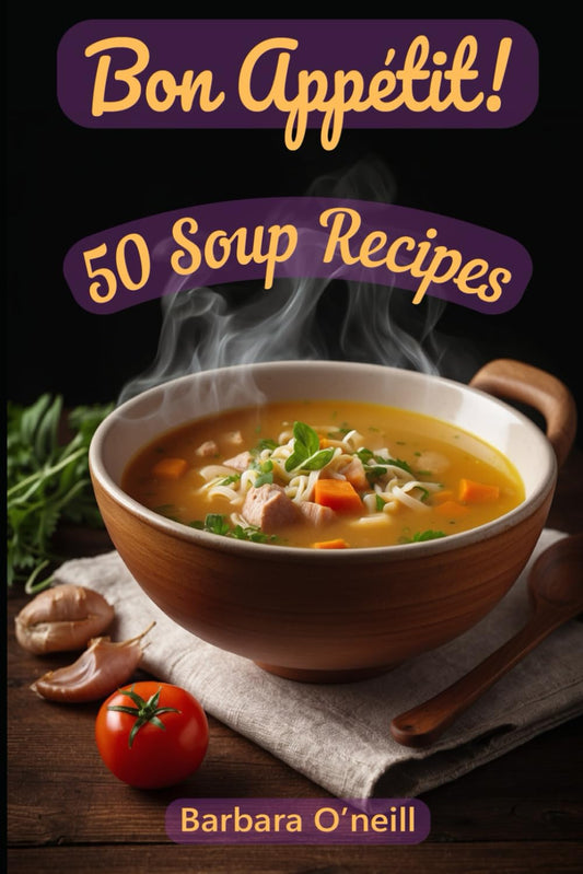 Bon Appetit! 50 Soup Recipes - 768