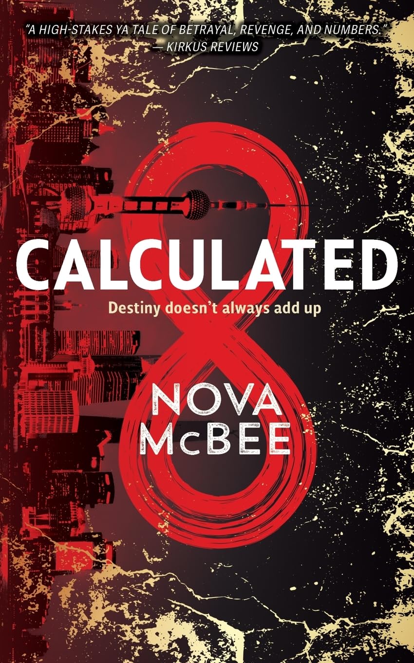 Calculated: A YA Action Adventure Series (Calculated Book 1)