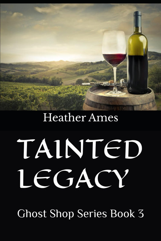 TAINTED LEGACY: Ghost Shop Series Book 3 - 168