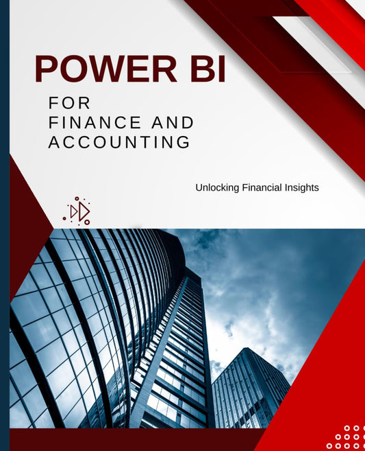 Power BI for Finance and Accounting: Unlocking Financial Insights - 8752