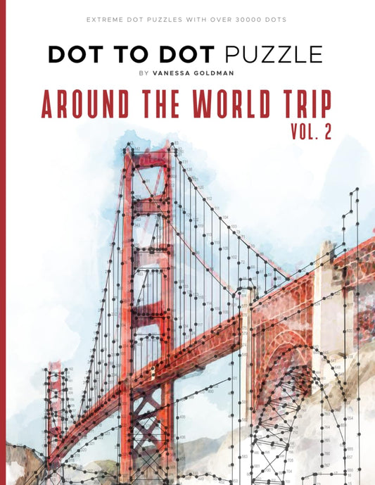 Around the World Trip Vol. 2 - Dot to Dot Puzzle (Extreme Dot Puzzles with over 30000 dots): 40 Puzzles - Dot to Dot Books for Adults - Challenges to complete and color - Landscape, Places, Buildings - 6836