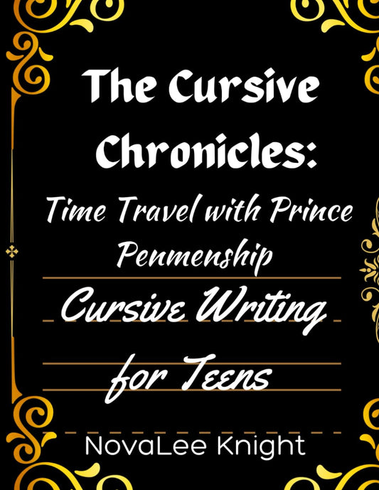 The Cursive Chronicles: Journey Through Time with Cursive Tales: Cursive Handwriting Practice for Teens - 908