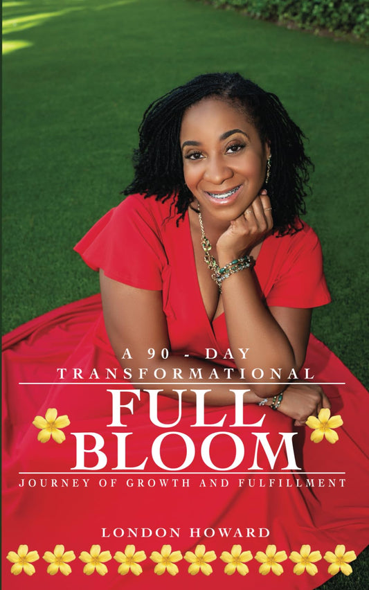 Full Bloom: A 90-Day Transformational Journey of Growth and Fulfillment - 5588