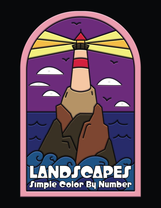 LANDSCAPES Simple Color By Number for Adults: Simple & Easy Relaxing Coloring Pages with Mountains, Forests, Beaches, Cityscapes on Black and White Backgrounds - 8726