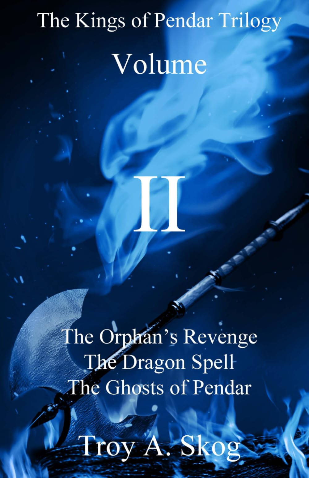 The Kings of Pendar Trilogy Volume II