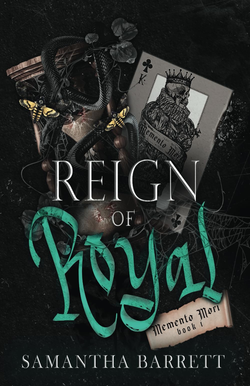 Reign of Royal (Memento Mori)