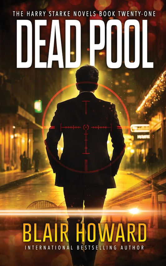 Dead Pool: The Harry Starke Novels Book 21 - 3338