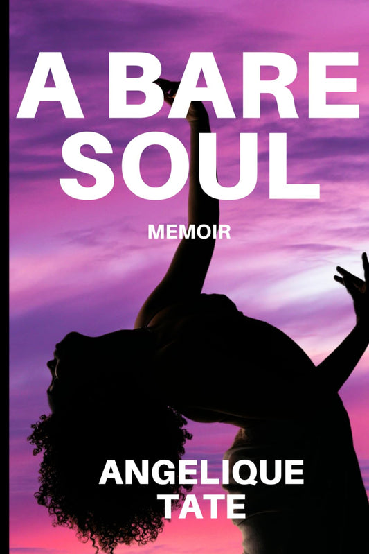 A Bare Soul: A Memoir
