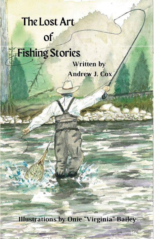 THE LOST ART OF FISHING STORIES - 2021