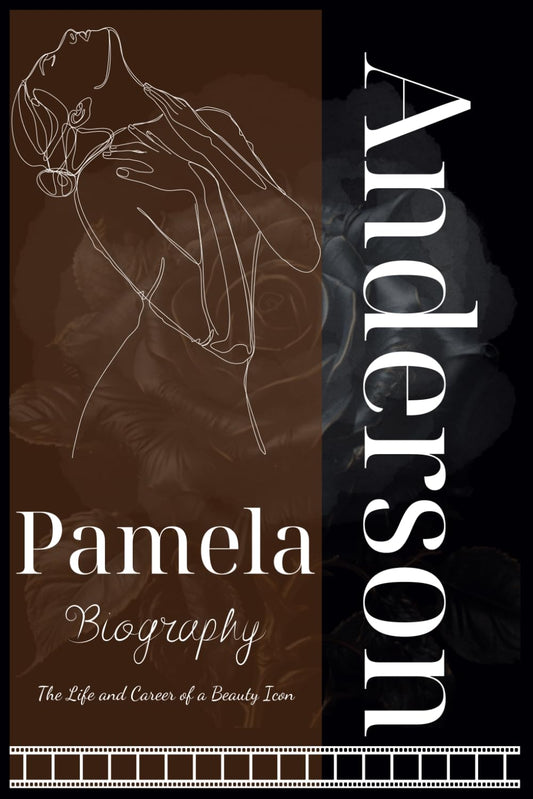 Pamela Anderson Biography: The Life and Career of a Beauty Icon
