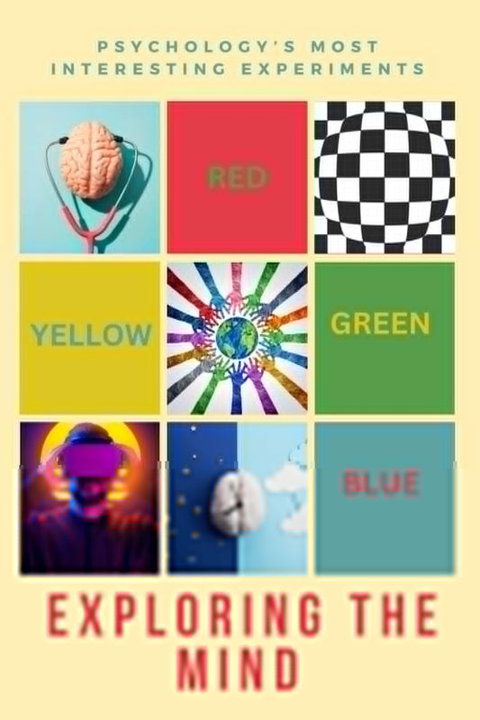 Exploring The Mind: Psychology’s Most Intresting Experiments (The Little Book Of Psychology) - 6934