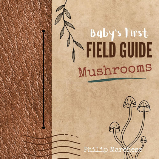 Baby's First Field Guide: Mushrooms - 3260