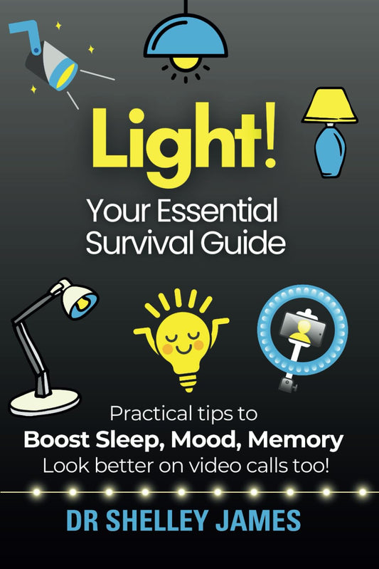 Light!: Your Essential Survival Guide (Light! Practical Guides for Health and Happiness) - 302