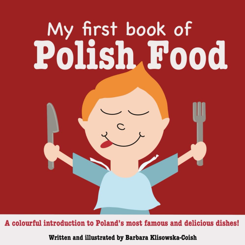 My first book of Polish Food (My first book of Polish Learning) - 3193