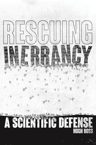Rescuing Inerrancy: A Scientific Defense