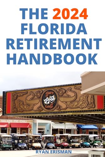 The 2024 Florida Retirement Handbook