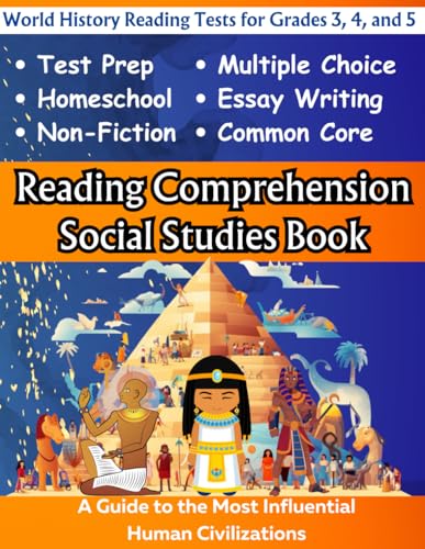Reading Comprehension Social Studies Book: World History Reading Tests for Grades 3, 4, and 5 (The Adventurous World of Social Studies (Workbooks)) - 441