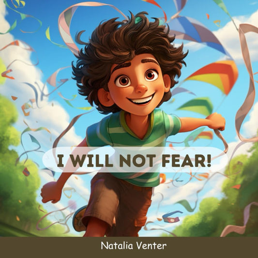 I will not fear: a christian children's storybook about psalm 23 to teach about Gods love, protection ; scripture, ages 3-5, 6-8 years (Psalms 4 Kids) - 7462