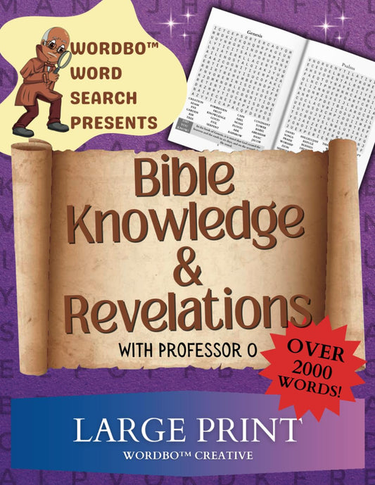 Wordbo Word Search Presents: Bible Knowledge and Revelations with Professor O: Explore Timeless Teachings and Stories Through Puzzles (Wordbo™ Word Search Adventures with Professor O) - 3986
