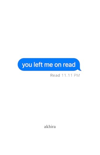 you left me on read - 8525