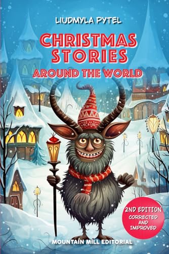 Christmas Traditions Around The World: 16 Christmas traditions with color illustrations. Exploring Christmas Worldwide: share the magic of christmas with your family. Perfect gift for Christmas - 837