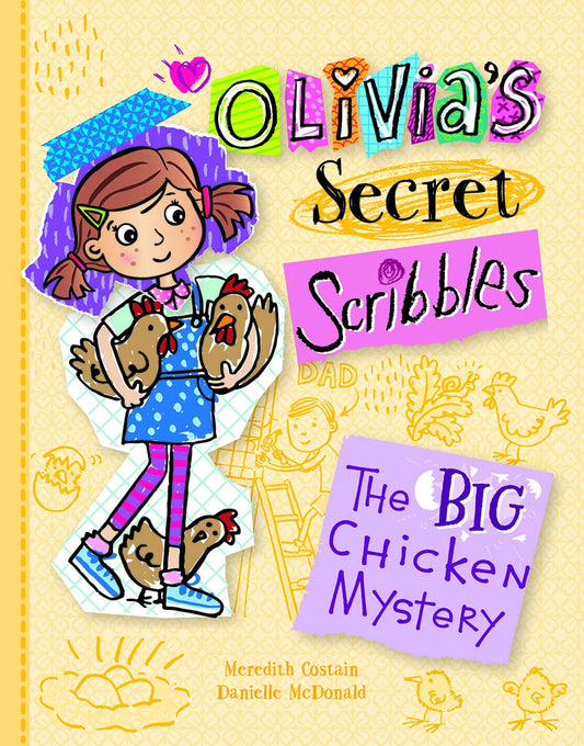 The Big Chicken Mystery (Olivia's Secret Scribbles) - 7105