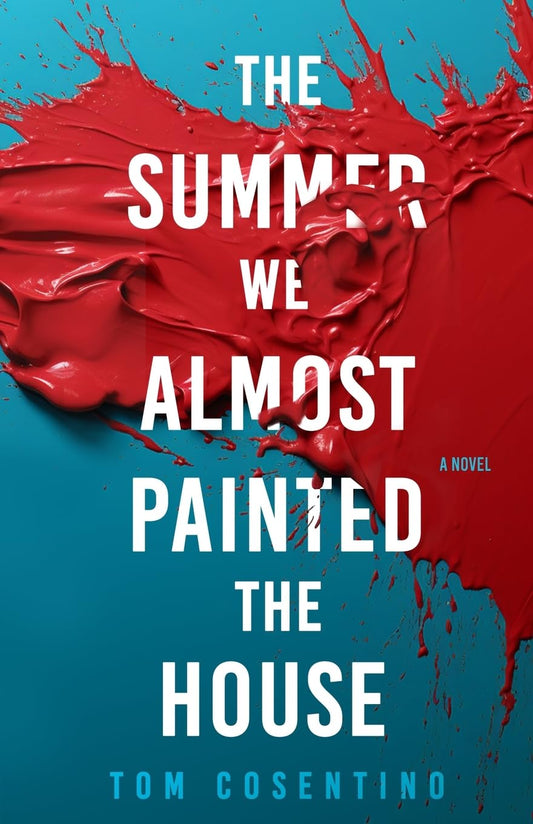 The Summer We Almost Painted The House - 2890