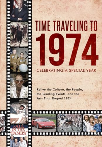 Time Traveling to 1974: Celebrating a Special Year - 6224