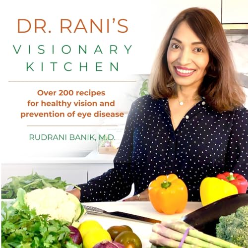 Dr. Rani's Visionary Kitchen (Beyond Carrots) - 2505