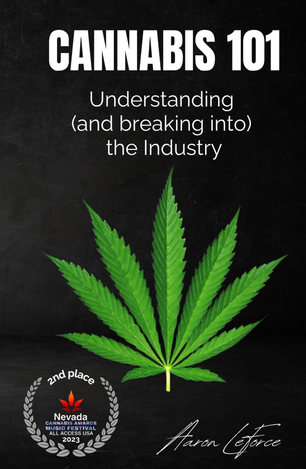 Cannabis 101: Understanding (and breaking into) the Industry