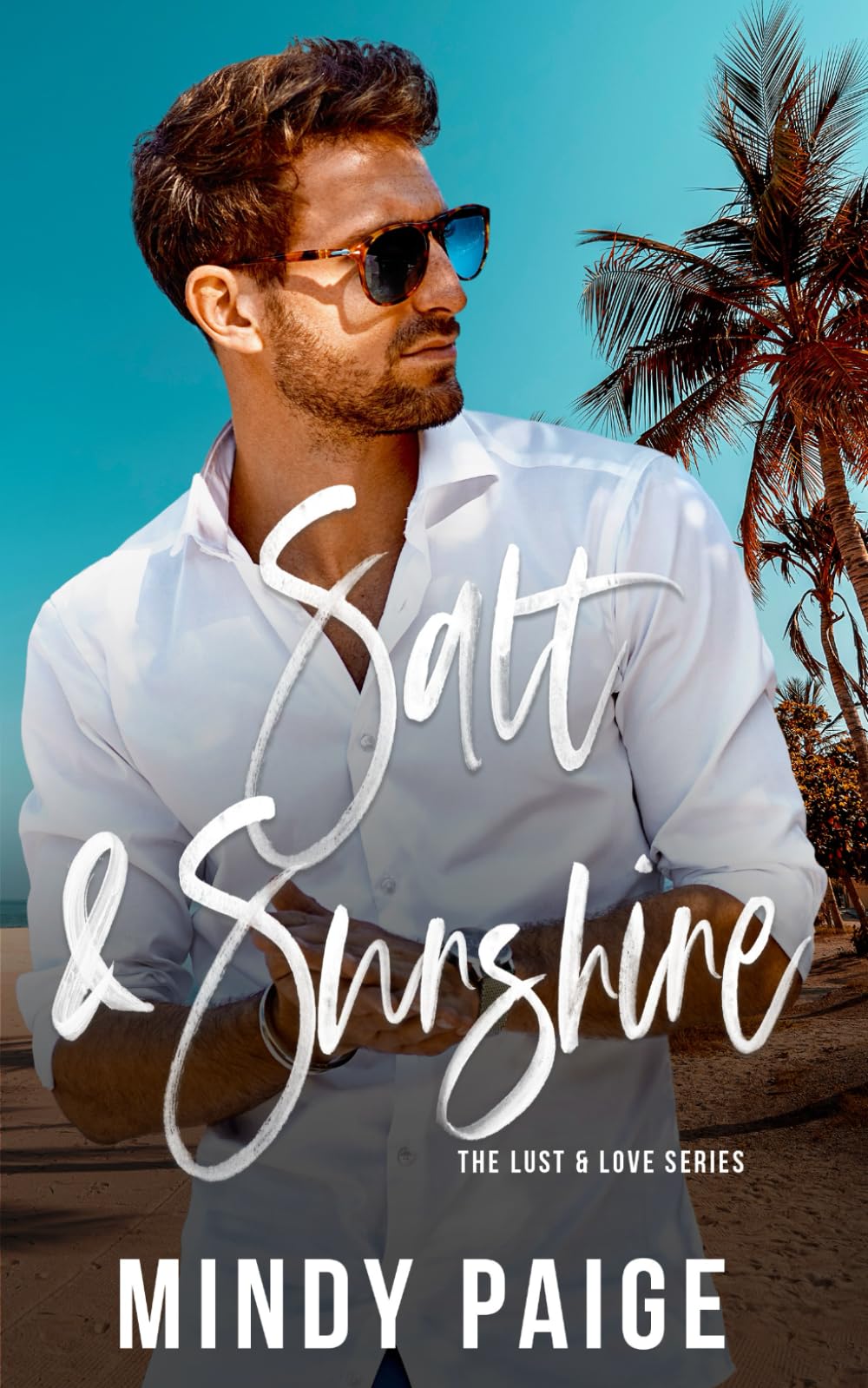 Salt & Sunshine (Lust & Love)