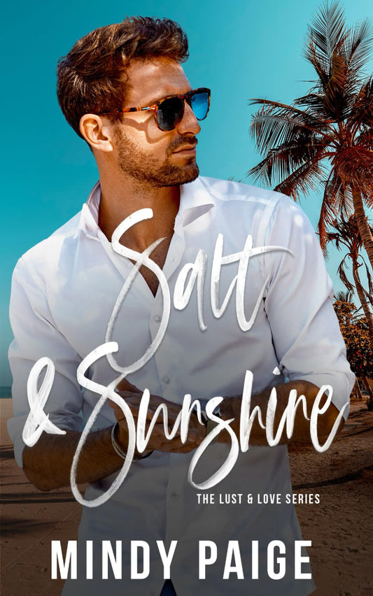 Salt & Sunshine (Lust & Love)