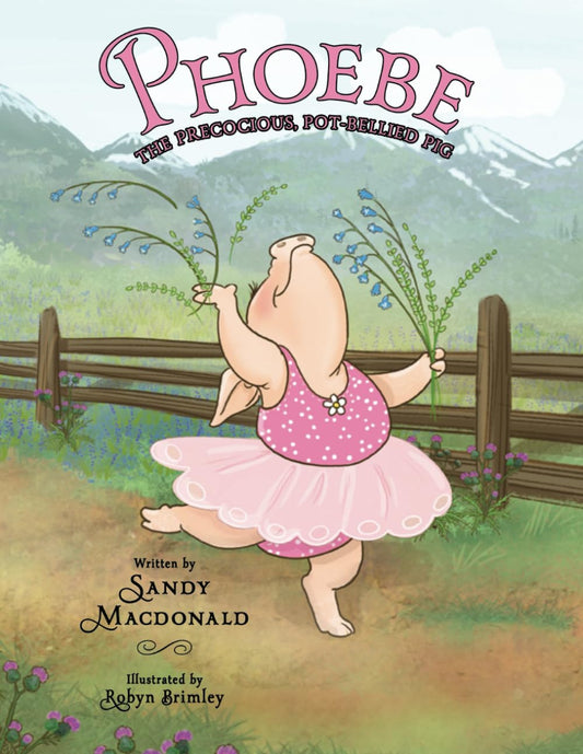 Phoebe: The Precocious, Pot-Bellied Pig