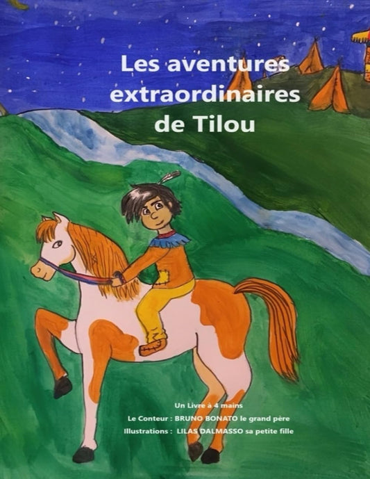 Les aventures extraordinaires de Tilou (French Edition)