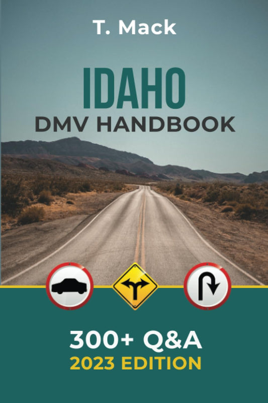 IDAHO DMV HANDBOOK: 300 + Q &A - 2995