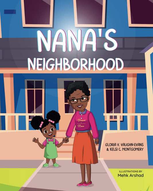 Nana's Neighborhood (Blessed Nana)