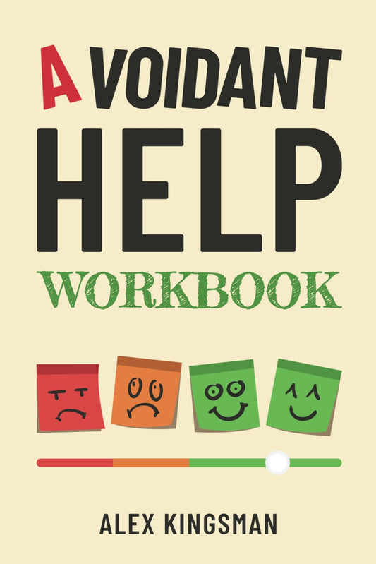 Avoidant Help Workbook: Healing the Distance with Easy and Practical Everyday Exercises for Dismissive Avoidant Attachment Style (Quest to Secure Attachment Series) - 7559